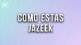 Miniatura del vídeo Como Estas