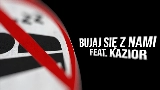 Miniatura del vídeo BUJAJ SIĘ Z NAMI