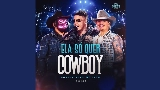 Miniatura del vídeo Ela Só Quer Cowboy - Ao Vivo