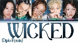 Miniatura del vídeo WICKED - Diplo Remix