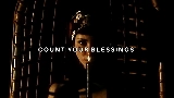 Miniatura del vídeo COUNT YOUR BLESSINGS
