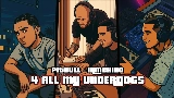 Miniatura del vídeo 4 ALL MY UNDERDOGS