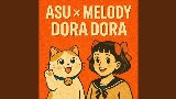 Miniatura del vídeo asu x melody dora dora