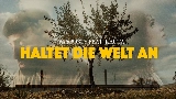 Miniatura del vídeo Haltet die Welt an