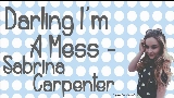 Miniatura del vídeo Darling I'm a Mess