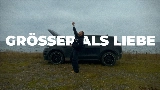 Miniatura del vídeo Größer als Liebe
