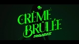 Miniatura del vídeo Creme Brulee