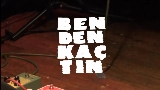 Miniatura del vídeo Benden Kaçtın