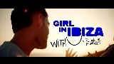Miniatura del vídeo Girl In Ibiza