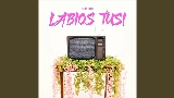 Miniatura del vídeo Labios Tusi