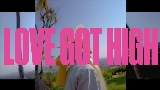 Miniatura del vídeo Love Got High (with Kiinjo & Petite Meller)