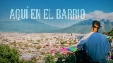 Miniatura del vídeo ⁠Aquí en el Barrio