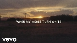 Miniatura del vídeo When My Ashes Turn White