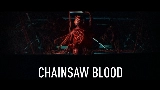 Miniatura del vídeo CHAINSAW BLOOD