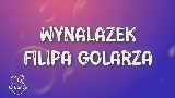Miniatura del vídeo Wynalazek Filipa Golarza