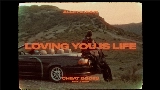 Miniatura del vídeo Loving You Is Life