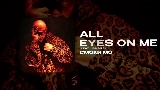 Miniatura del vídeo ALL EYES ON ME
