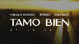 Miniatura del vídeo Tamo Bien