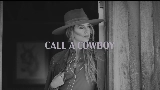 Miniatura del vídeo Call A Cowboy