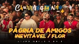 Miniatura del vídeo Página de Amigos / Inevitável / Flor - Ao Vivo