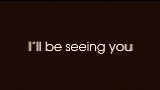 Miniatura del vídeo I'll Be Seeing You