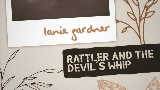 Miniatura del vídeo Rattler And The Devil’s Whip