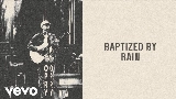 Miniatura del vídeo Baptized By Rain
