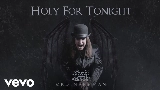 Miniatura del vídeo Holy For Tonight