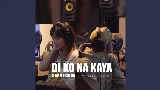 Miniatura del vídeo Di Ko Na Kaya “Rap Vērsion“