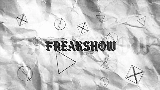 Miniatura del vídeo Freakshow