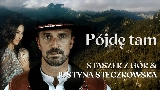 Miniatura del vídeo Pójdę Tam