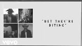 Miniatura del vídeo Bet They're Biting