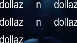 Miniatura del vídeo dollaz n dollaz