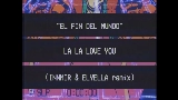 Miniatura del vídeo El Fin del Mundo - Innmir & Elyella Remix