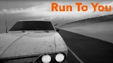 Miniatura del vídeo Run To You
