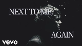 Miniatura del vídeo NEXT TO ME, AGAIN