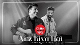 Miniatura del vídeo Arz Kiya Hai | Coke Studio Bharat