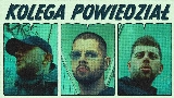 Miniatura del vídeo Kolega powiedział