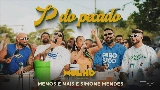 Miniatura del vídeo P do Pecado - Ao Vivo