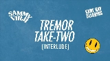 Miniatura del vídeo Tremor Take-Two (Interlude)