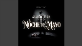 Miniatura del vídeo Noche de Mayo