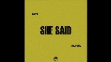 Miniatura del vídeo She Said
