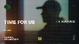 Miniatura del vídeo Time For Us
