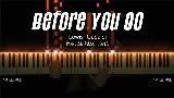 Miniatura del vídeo Before You Go - Piano Version