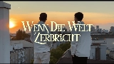 Miniatura del vídeo Wenn die Welt zerbricht