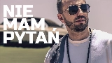 Miniatura del vídeo Nie Mam Pytań