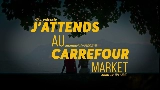 Miniatura del vídeo J'attends au Carrefour Market