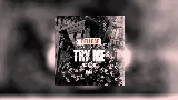 Miniatura del vídeo Try Me - Remix