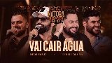 Miniatura del vídeo Vai Cair Água - Ao Vivo