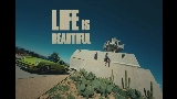 Miniatura del vídeo Life Is Beautiful